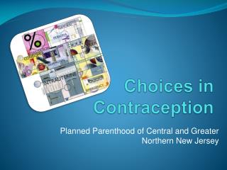 Choices in Contraception