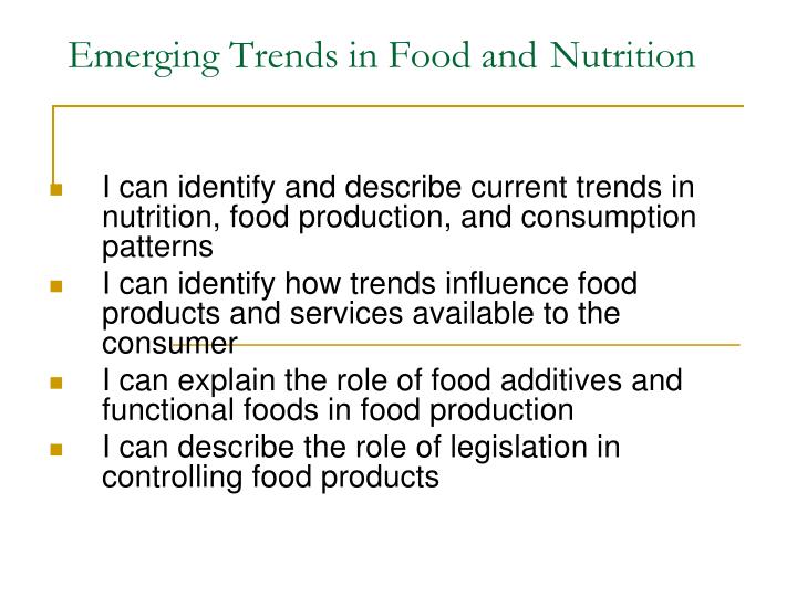 emerging trends in food and nutrition