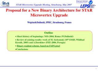 Proposal for a New Binary Architecture for STAR Microvertex Upgrade
