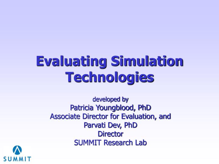 evaluating simulation technologies