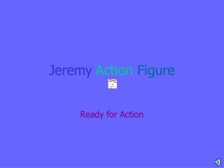 Jeremy Action Figure