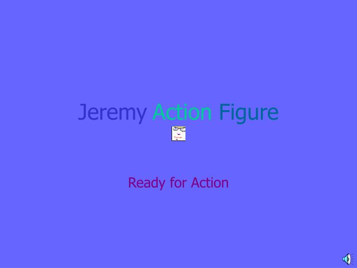jeremy action figure