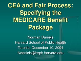 CEA and Fair Process: Specifying the MEDICARE Benefit Package