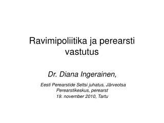 ravimipoliitika ja perearsti vastutus