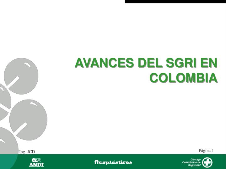 avances del sgri en colombia