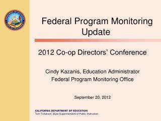 Federal Program Monitoring Update