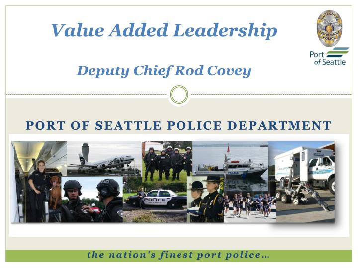 value added leadership deputy chief rod covey