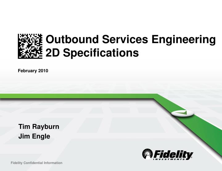 outbound services engineering 2d specifications