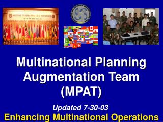 Multinational Planning Augmentation Team (MPAT)