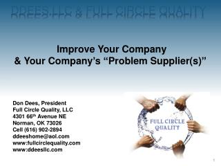 DDEES,LLC &amp; Full circle quality