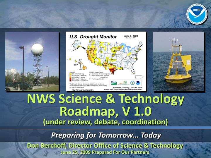 nws science technology roadmap v 1 0 under review debate coordination