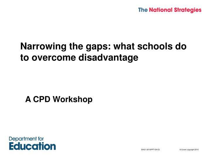 narrowing the gaps what schools do to overcome disadvantage