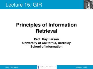 Lecture 15: GIR