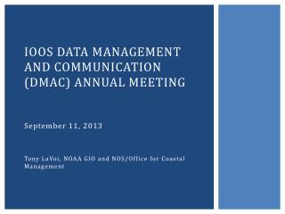IOOS Data management and communication (DMAC) annual meeting