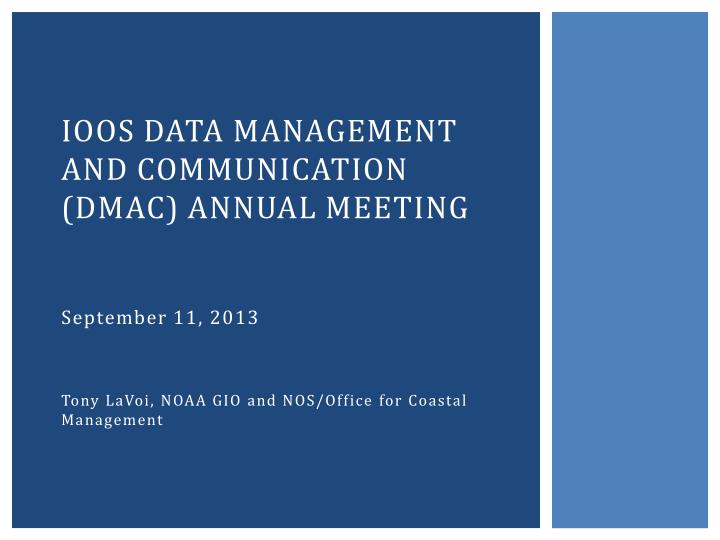 ioos data management and communication dmac annual meeting