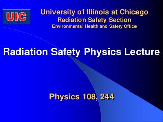 University of Illinois at Chicago Radiation Safety Section Environmental Health and Safety Office