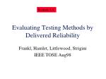 Evaluating Testing Methods by Delivered Reliability - slide 1