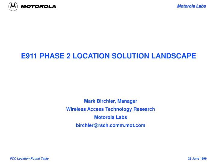 e911 phase 2 location solution landscape