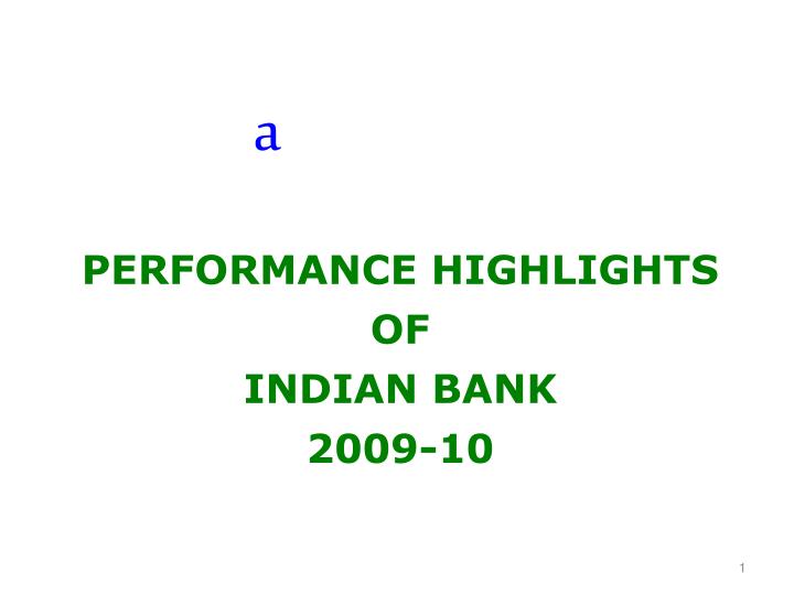 performance highlights of indian bank 2009 10