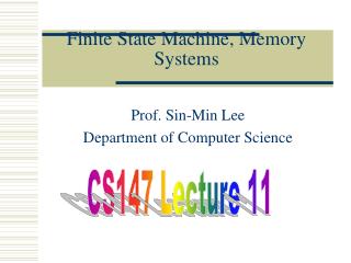 Finite State Machine, Memory Systems