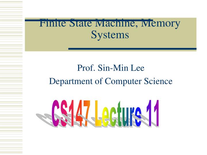 finite state machine memory systems