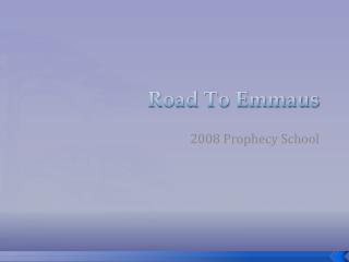 Road To Emmaus