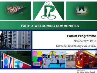 Forum Programme October 30 th , 2013 Memorial Community Hall, NYCC