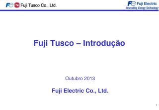 fuji tusco introdu o