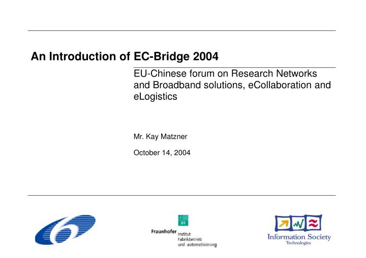 an introduction of ec bridge 2004