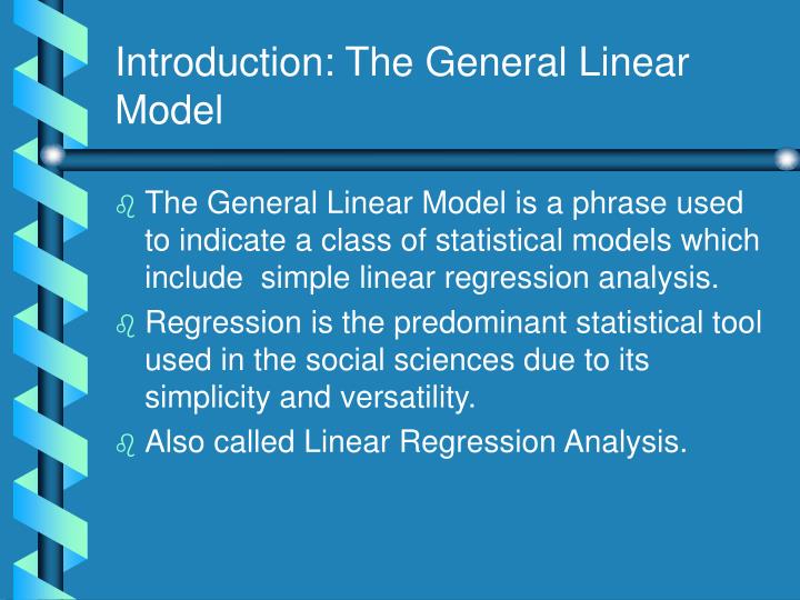 introduction the general linear model