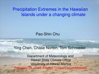 Precipitation Extremes in the Hawaiian Islands under a changing climate