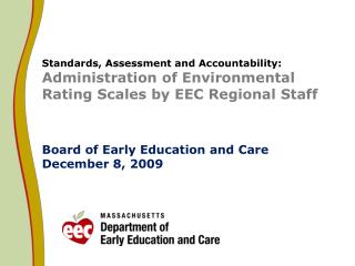 Early Education and Care System Components: Training EEC Staff on Environmental Rating Scales