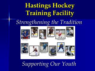 Hastings Hockey Training Facility