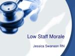 Low Staff Morale - slide 1