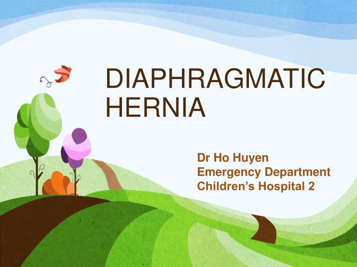 diaphragmatic hernia