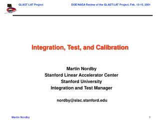 Integration, Test, and Calibration