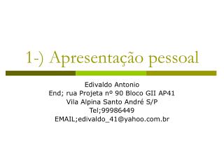 1 apresenta o pessoal