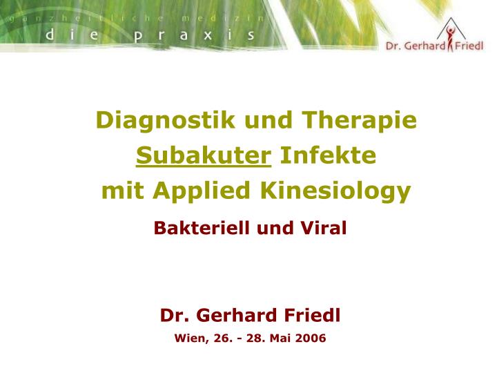 diagnostik und therapie subakuter infekte mit applied kinesiology