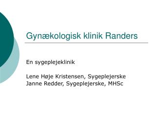 gyn kologisk klinik randers