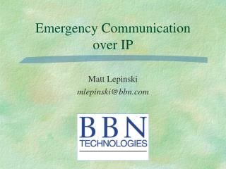 Emergency Communication over IP
