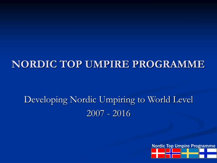 nordic top umpire programme