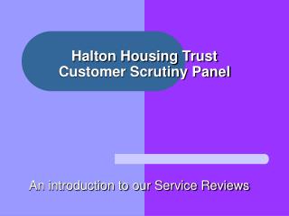 Halton Housing Trust Customer Scrutiny Panel