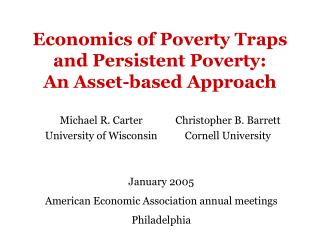 Economics of Poverty Traps and Persistent Poverty: An Asset-based Approach