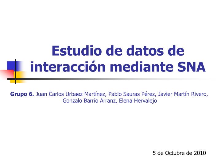 estudio de datos de interacci n mediante sna