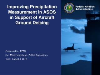 Improving Precipitation Measurement in ASOS in Support of Aircraft Ground Deicing