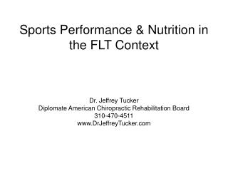 Sports Performance &amp; Nutrition in the FLT Context