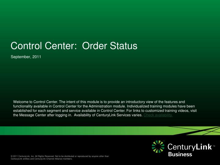 control center order status