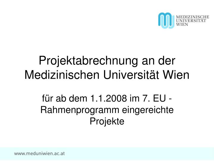 projektabrechnung an der medizinischen universit t wien