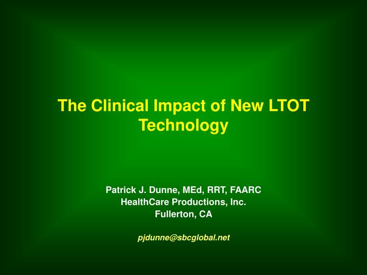 the clinical impact of new ltot technology