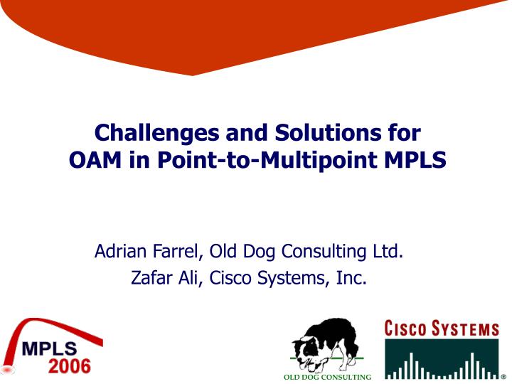 challenges and solutions for oam in point to multipoint mpls